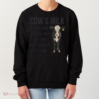 Dairy Milk Industry For Vegan Activist Women's Sweatshirt