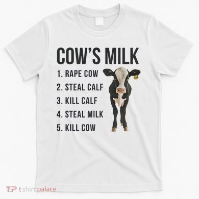 Dairy Milk Industry For Vegan Activist T-Shirt