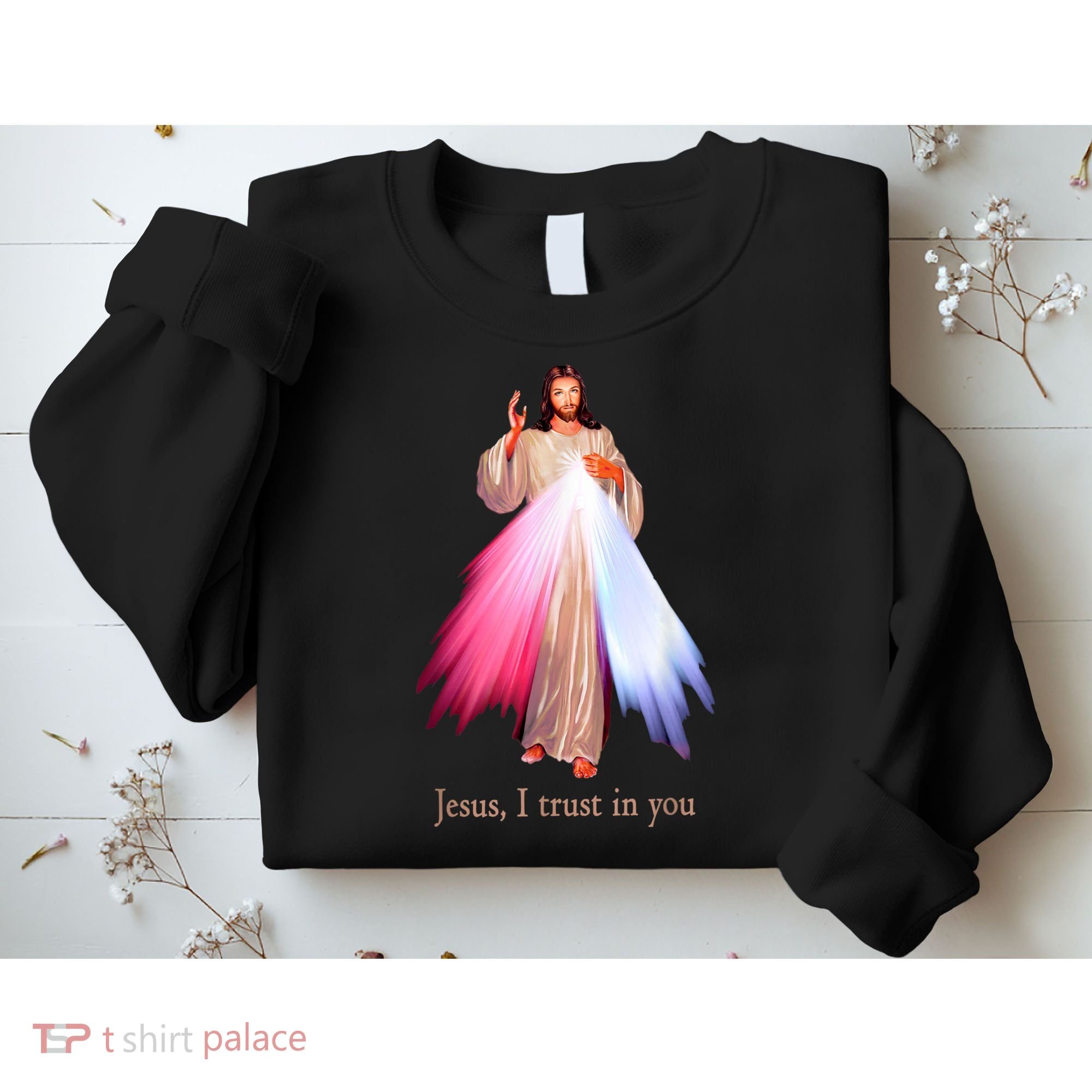 Divine Mercy Jesus I Trust In You Sweatshirt