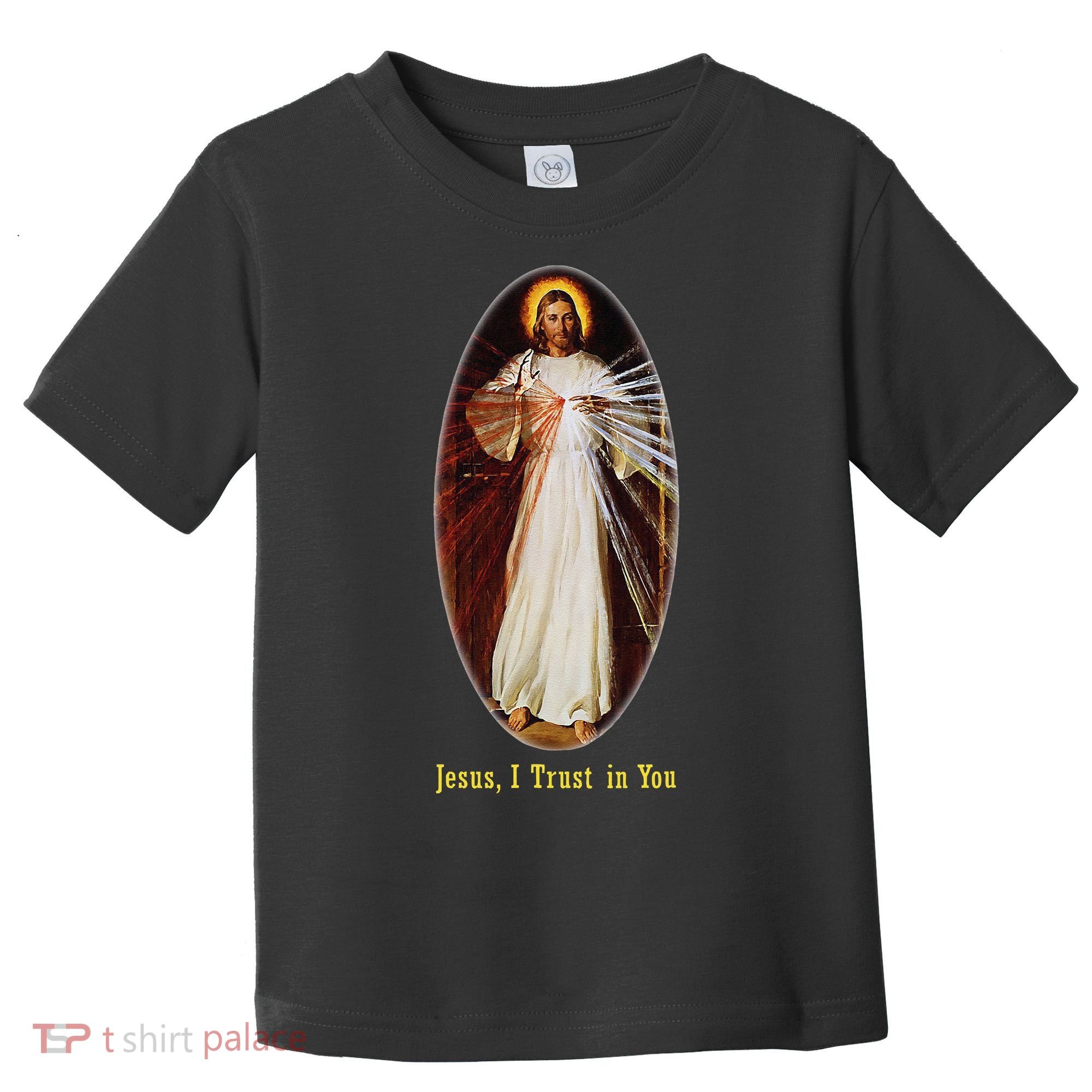 Divine Mercy Jesus I Trust In You (2) Toddler T-Shirt