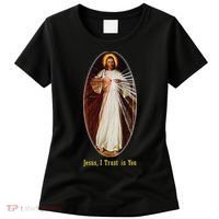 Divine Mercy Jesus I Trust In You (2) Women's T-Shirt thumb 0