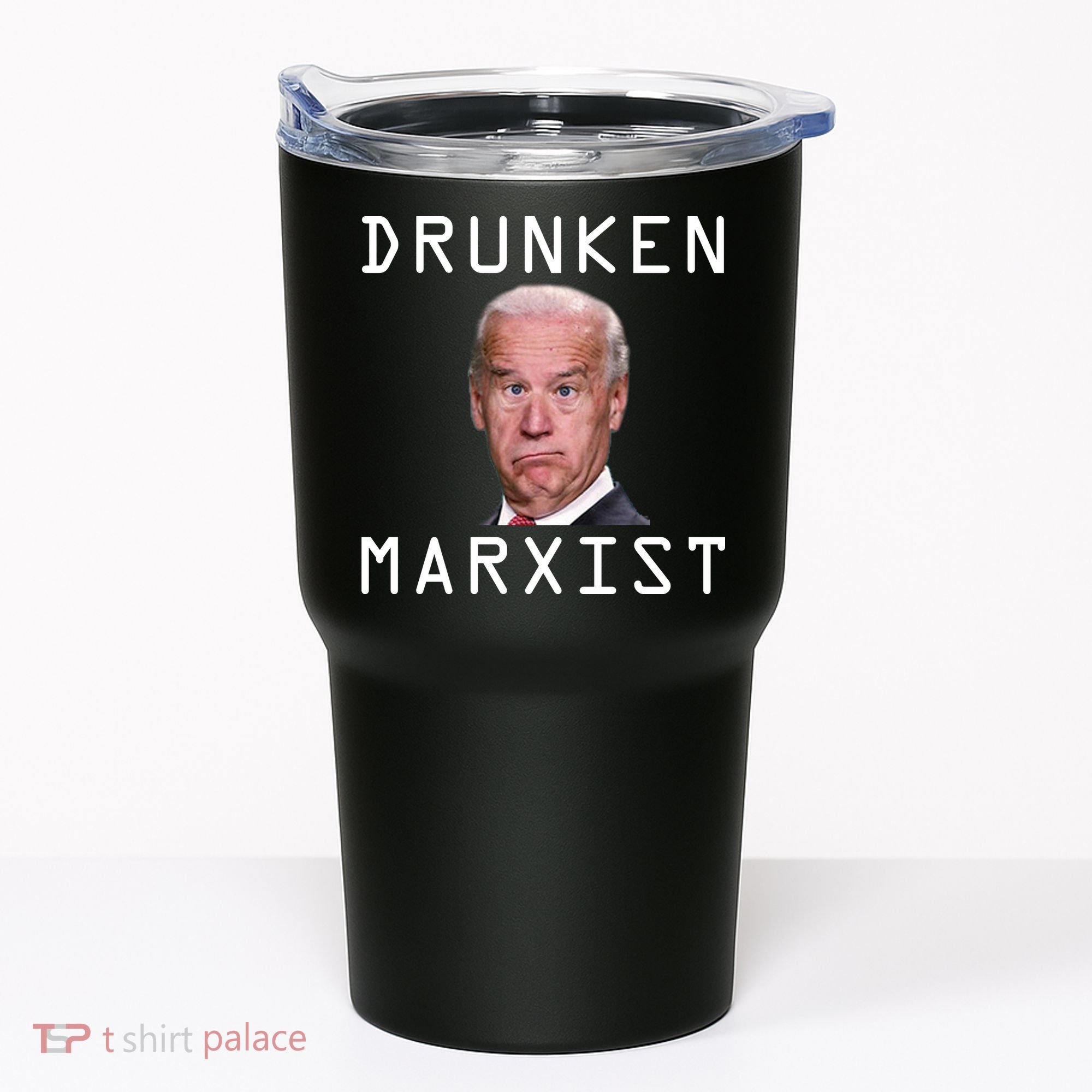 Drunken Marxist Joe Biden Tumbler
