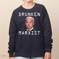 Drunken Marxist Joe Biden Women's Sweatshirt thumb 0