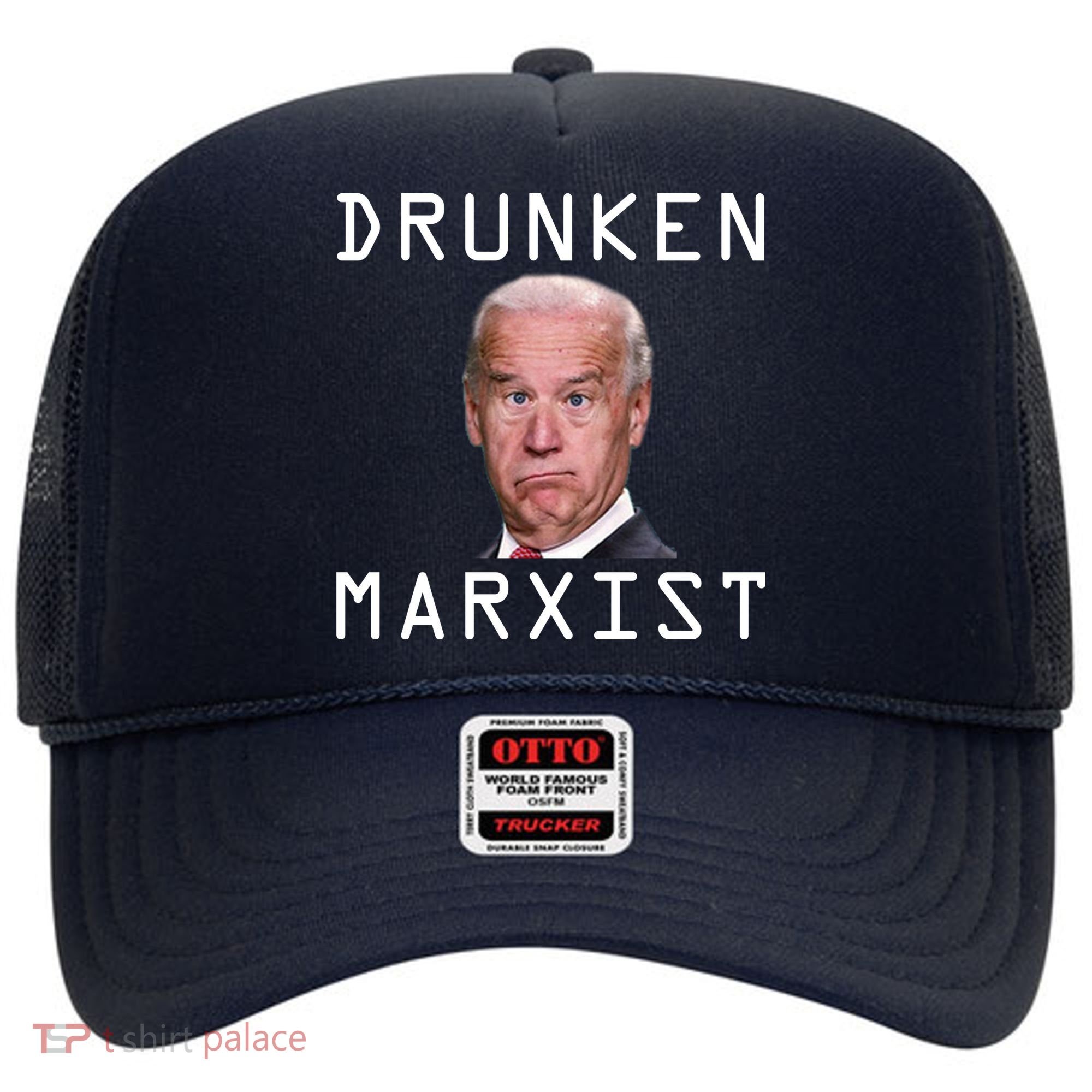 Drunken Marxist Joe Biden Hat