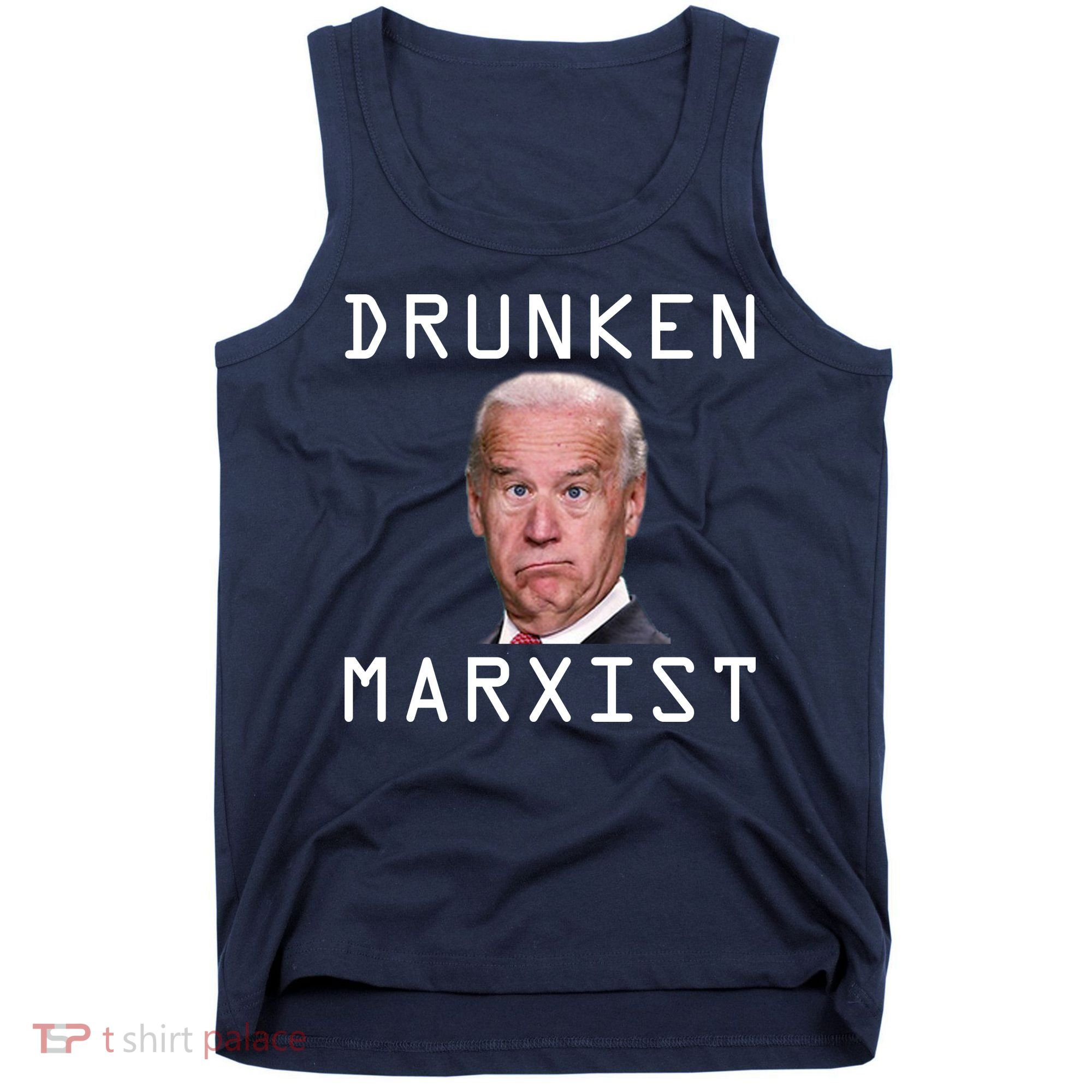Drunken Marxist Joe Biden Tank Top