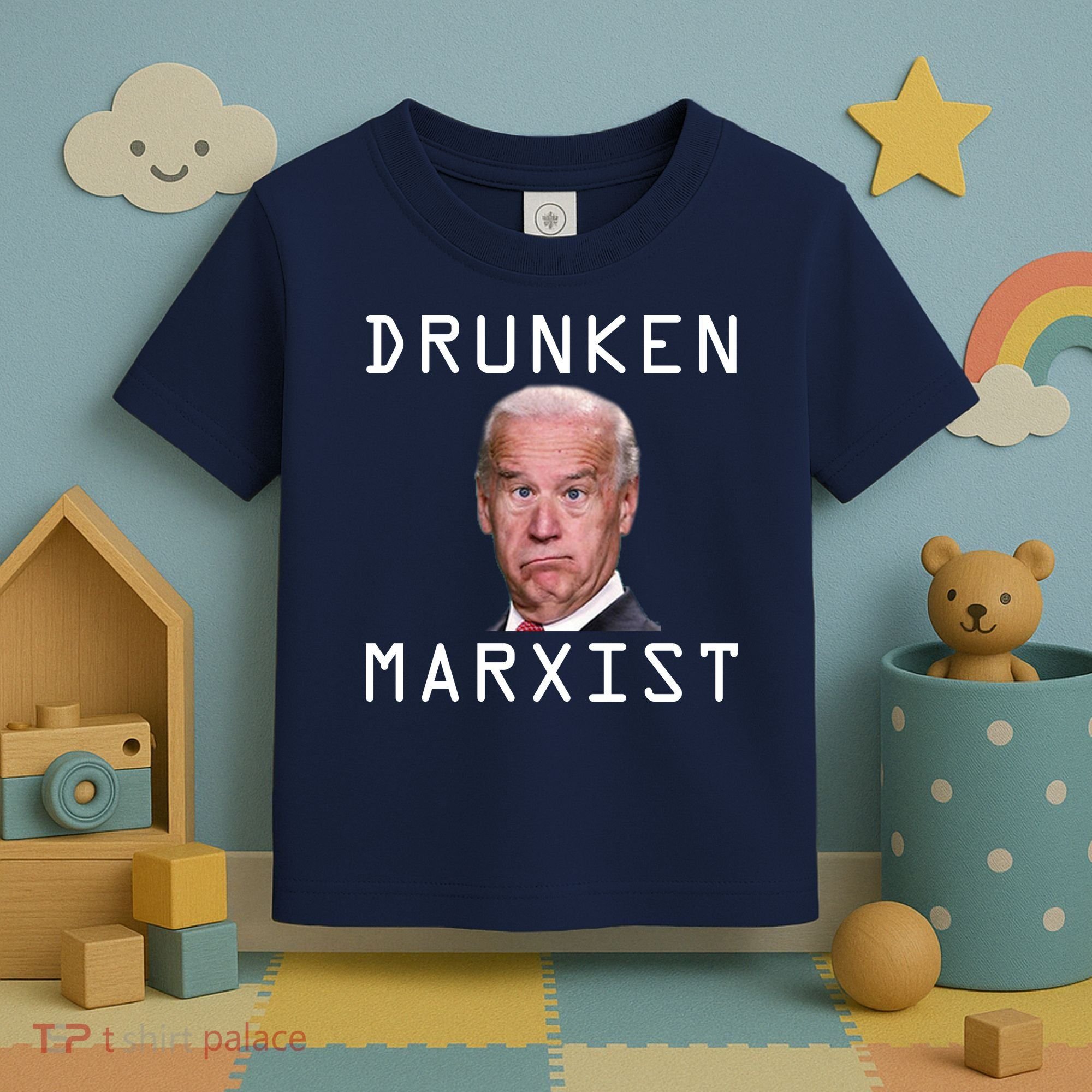 Drunken Marxist Joe Biden Toddler T-Shirt