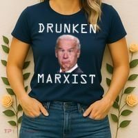 Drunken Marxist Joe Biden Women's T-Shirt thumb 2