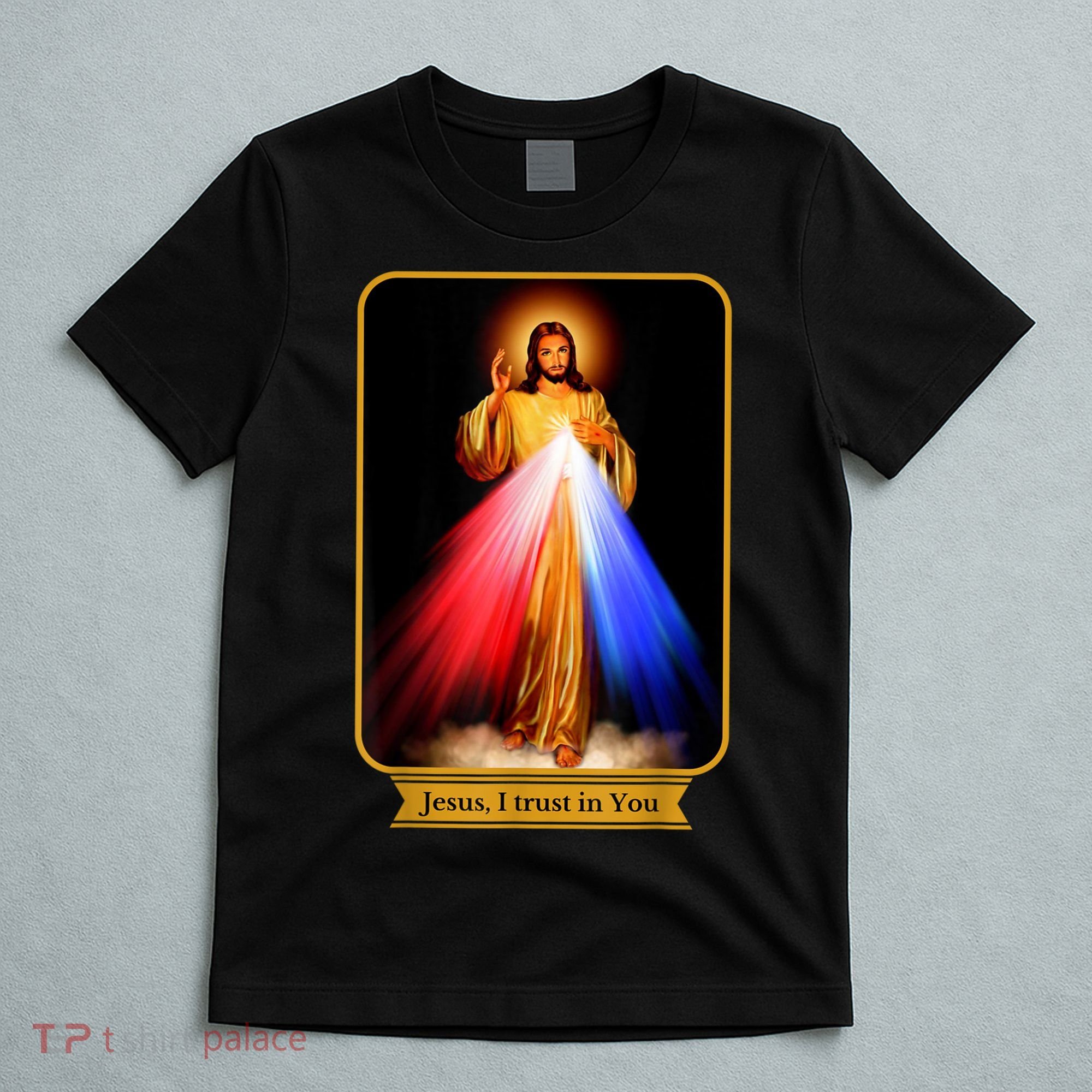 Divine Mercy Jesus I Trust In You Catholic T-Shirt