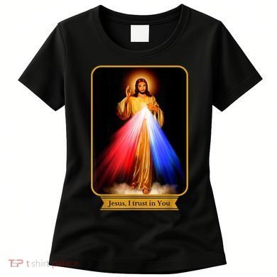 Divine Mercy Jesus I Trust In You Catholic Women's T-Shirt