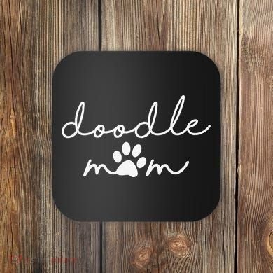 Doodle Mom Labradoodle Bernedoodle Goldendoodle Mama Funny Coaster