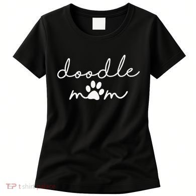 Doodle Mom Labradoodle Bernedoodle Goldendoodle Mama Funny Women's T-Shirt