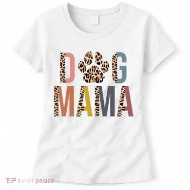 Dog Mama Leopard Paw Print Women's T-Shirt