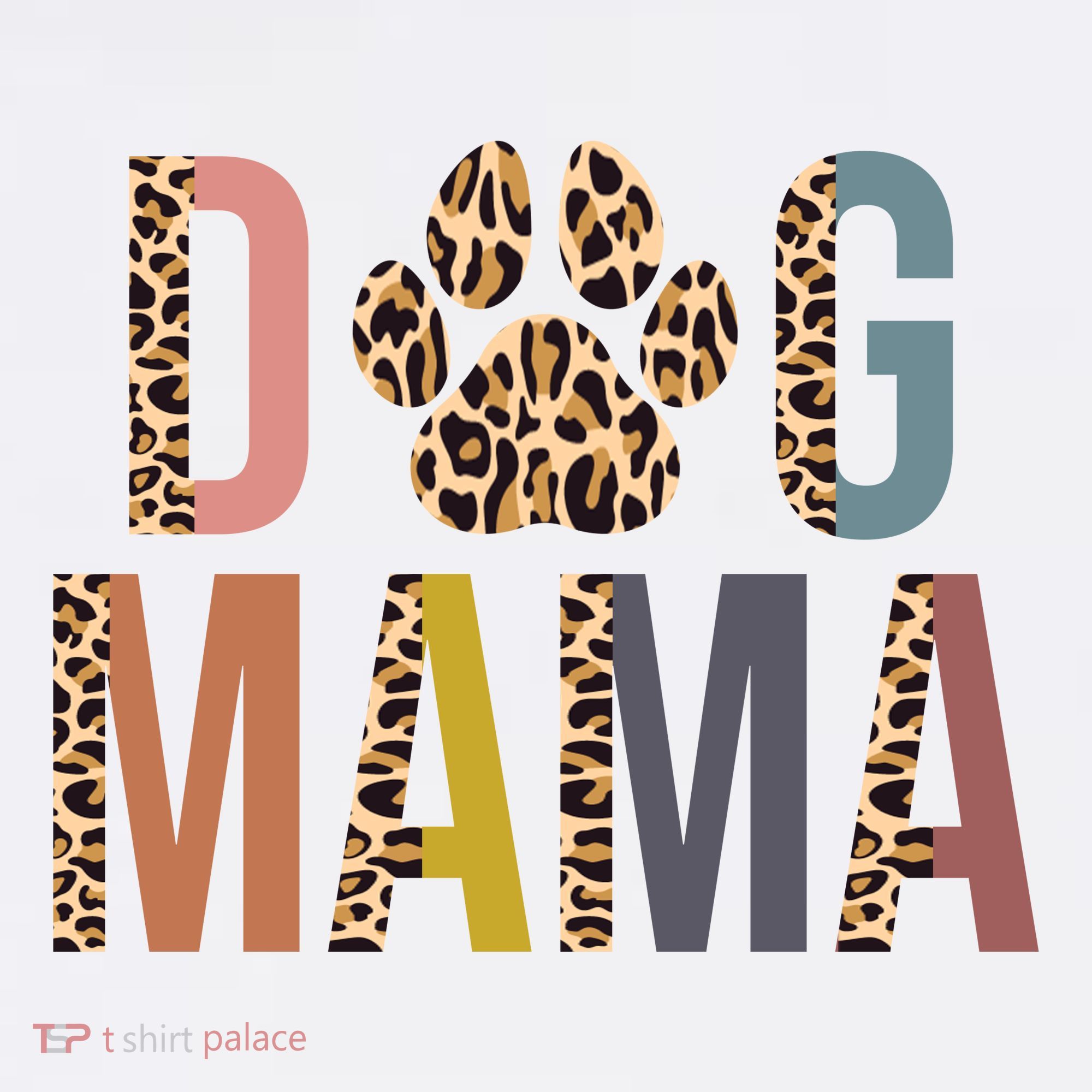 Dog Mama Leopard Paw Print Women's T-Shirt