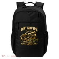 Dirt Movers Landscaping Co Dig Haul Lay Grade It Backpack thumb 0