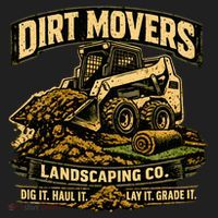 Dirt Movers Landscaping Co Dig Haul Lay Grade It Tumbler thumb 3