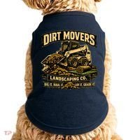Dirt Movers Landscaping Co Dig Haul Lay Grade It Doggie Tank thumb 0