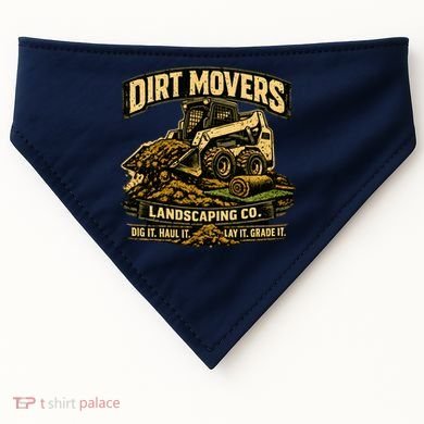 Dirt Movers Landscaping Co Dig Haul Lay Grade It USA-Made Doggie Bandana