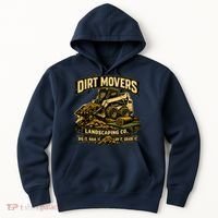 Dirt Movers Landscaping Co Dig Haul Lay Grade It Hoodie thumb 0