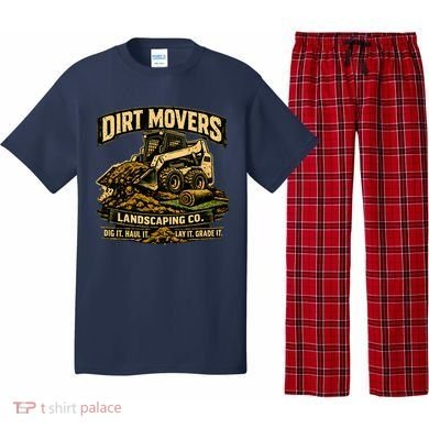 Dirt Movers Landscaping Co Dig Haul Lay Grade It Pajama Set
