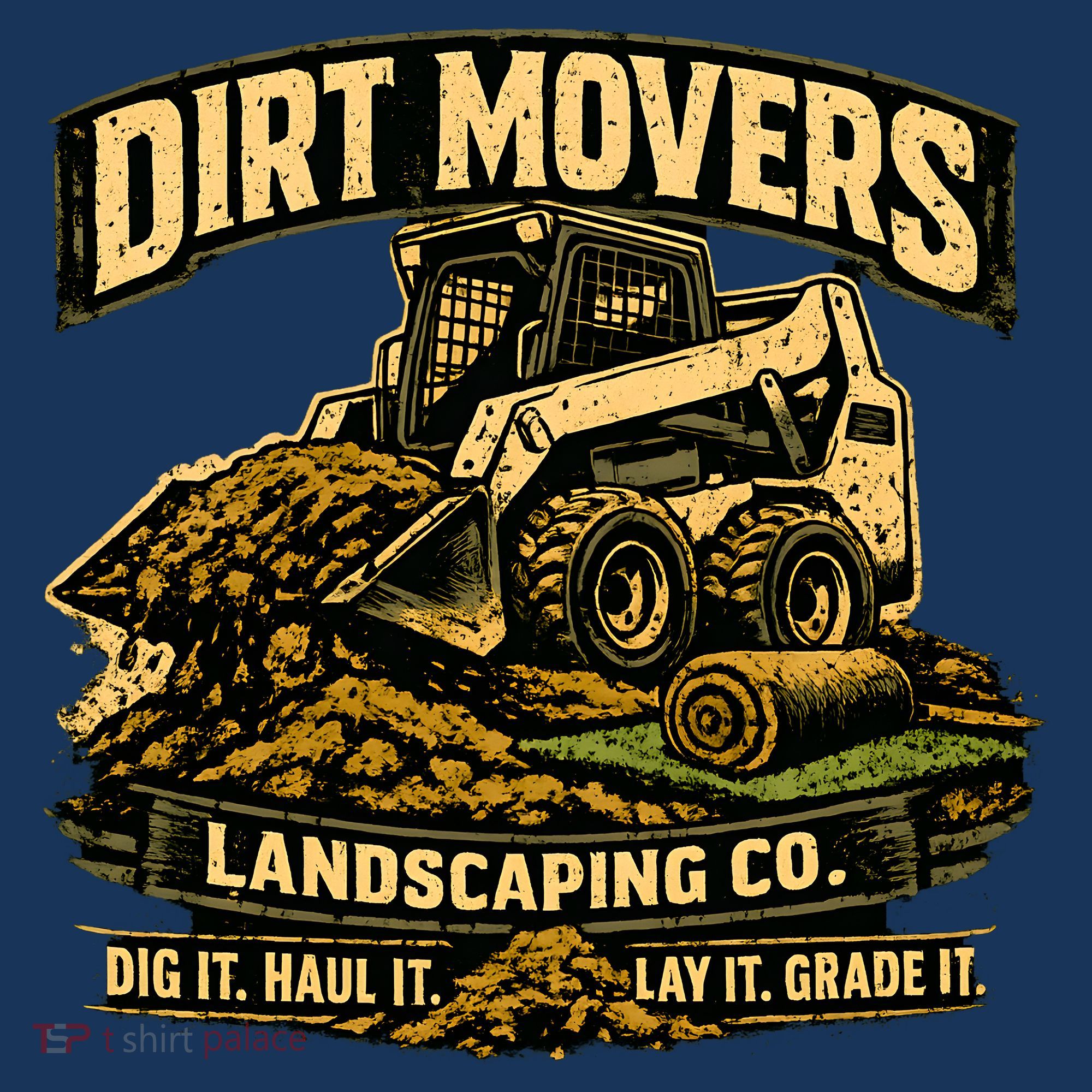 Dirt Movers Landscaping Co Dig Haul Lay Grade It Women's Tank Top
