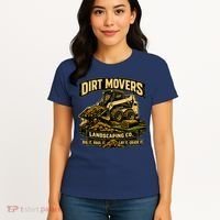 Dirt Movers Landscaping Co Dig Haul Lay Grade It Women's T-Shirt thumb 4