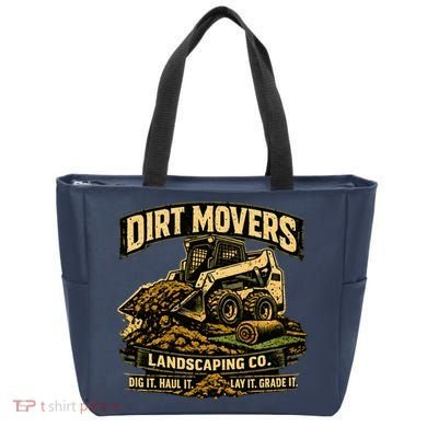 Dirt Movers Landscaping Co Dig Haul Lay Grade It Tote Bag