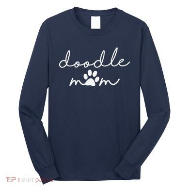 Doodle Mom Labradoodle Bernedoodle Goldendoodle Mama Long Sleeve Shirt