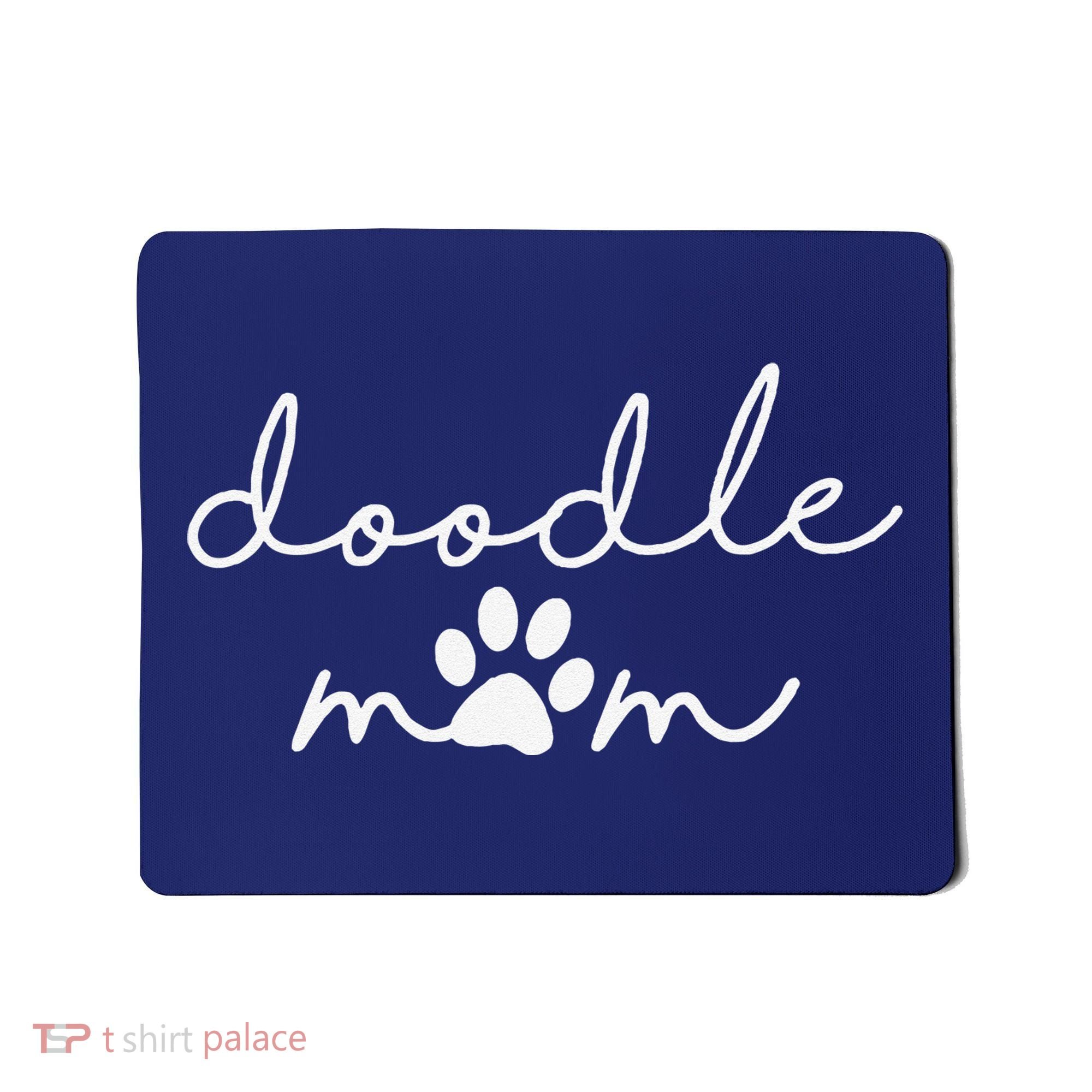 Doodle Mom Labradoodle Bernedoodle Goldendoodle Mama Mousepad