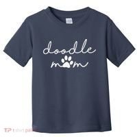 Doodle Mom Labradoodle Bernedoodle Goldendoodle Mama Toddler T-Shirt thumb 0