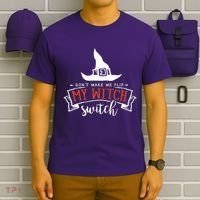 Dont Make Me Flip My Witch Switch Funny Sassy Halloweens T-Shirt thumb 6