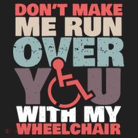Don’t Make Me Run Over You With My Wheelchair Golf Towel thumb 3