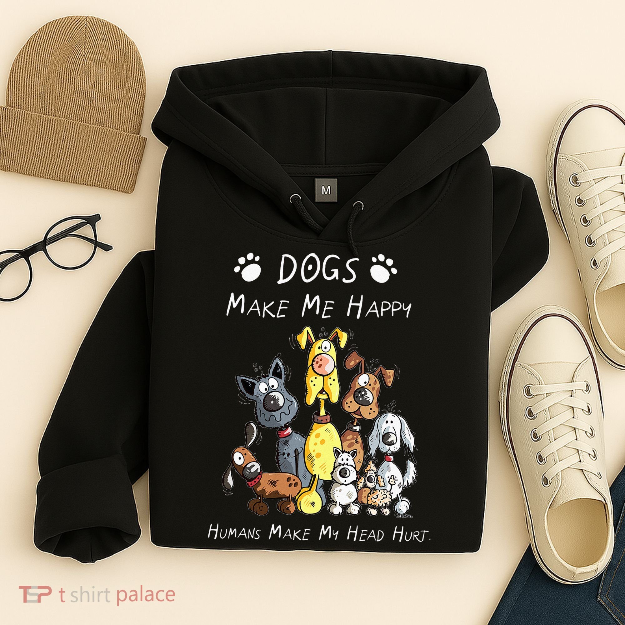 Dogs Make Me Happy Humans Make My Head Hurt Hoodie