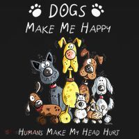 Dogs Make Me Happy Humans Make My Head Hurt Coaster thumb 2