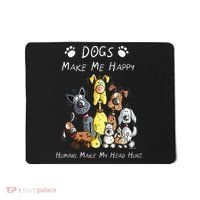 Dogs Make Me Happy Humans Make My Head Hurt Mousepad thumb 0