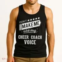 Don't Make Me Use My Cheer Coach Voice Funny Gift Tank Top thumb 3