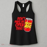 DonT Make Me Open A Can Open This Can Of Whoop Ass Women's Tank Top thumb 3