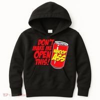 DonT Make Me Open A Can Open This Can Of Whoop Ass Kids Hoodie thumb 0