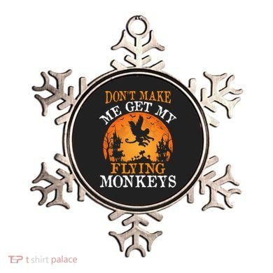 Don't Make Me Get My Flying Monkeys Ornament