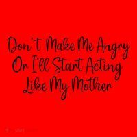 DonT Make Me Angry Or ILl Start Acting Like My Mother Mom Santa Hat thumb 1
