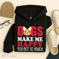 Dogs Make Me Happy You Not So Much Hoodie thumb 4