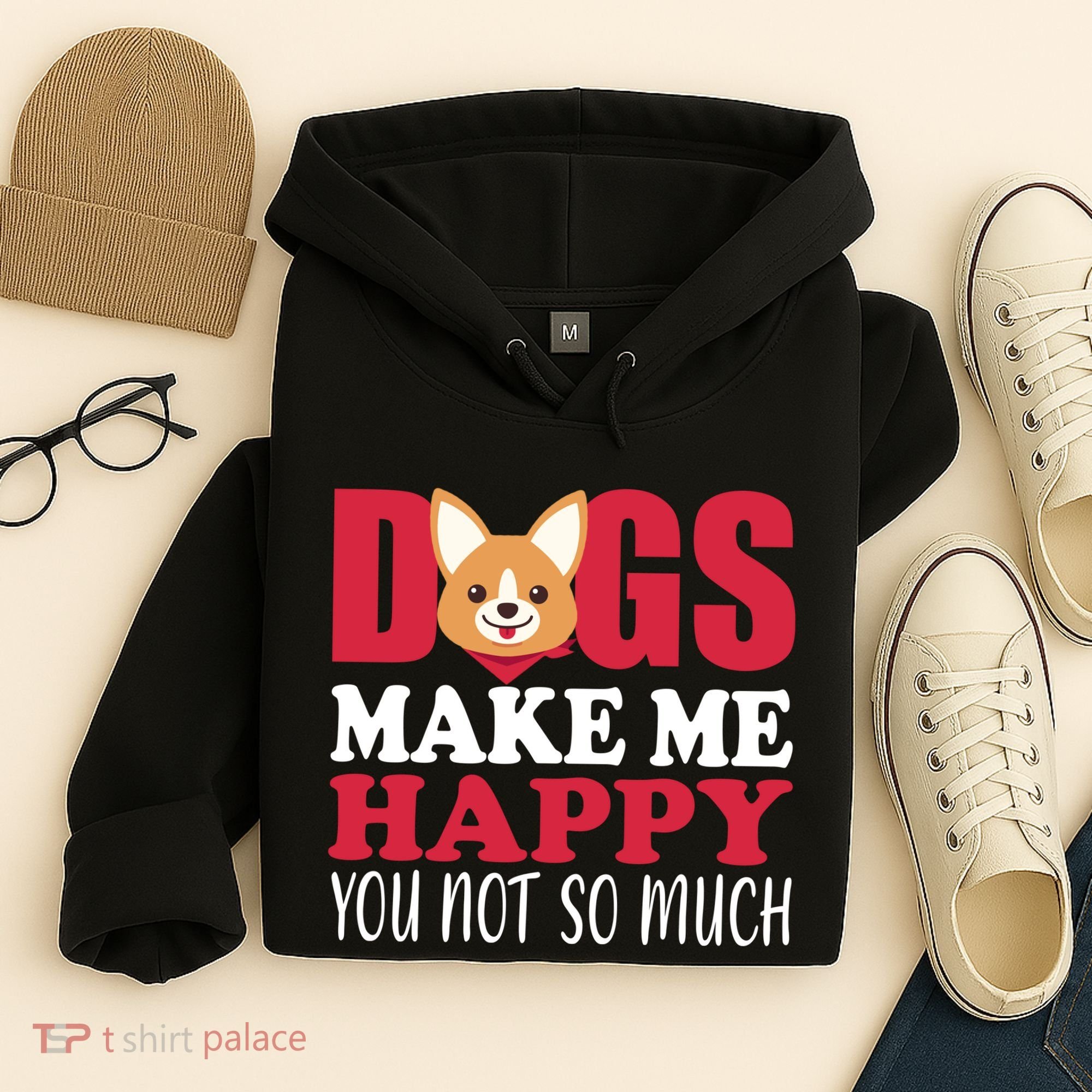Dogs Make Me Happy You Not So Much Hoodie