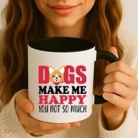 Dogs Make Me Happy You Not So Much Coffee Mug thumb 3