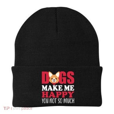 Dogs Make Me Happy You Not So Much Beanie