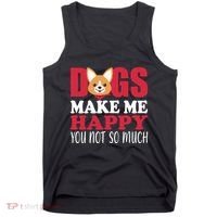 Dogs Make Me Happy You Not So Much Tank Top thumb 0