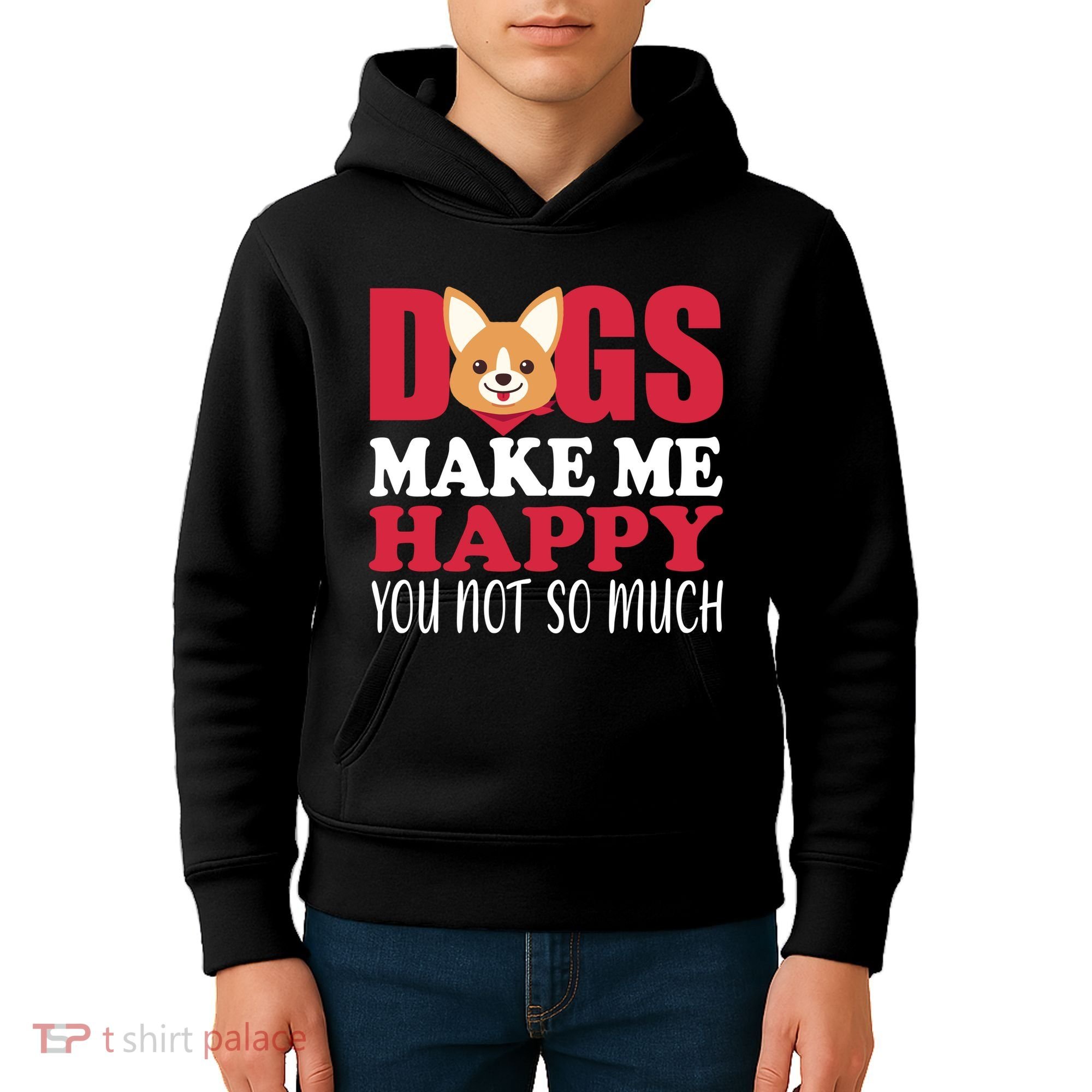 Dogs Make Me Happy You Not So Much Kids Hoodie