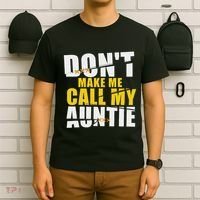 DonT Make Me Call My Auntie Nephew Niece Gifts T-Shirt thumb 6