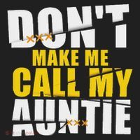 DonT Make Me Call My Auntie Nephew Niece Gifts Hat thumb 2