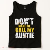DonT Make Me Call My Auntie Nephew Niece Gifts Tank Top thumb 2