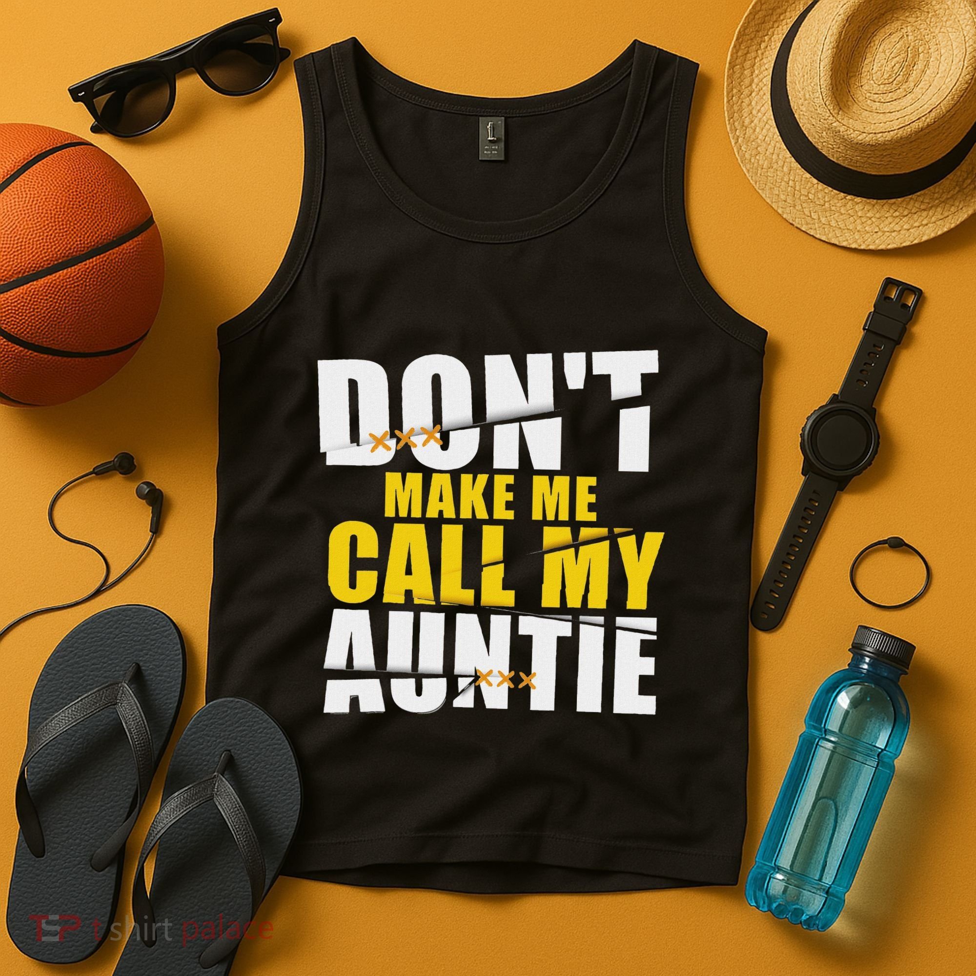 DonT Make Me Call My Auntie Nephew Niece Gifts Tank Top
