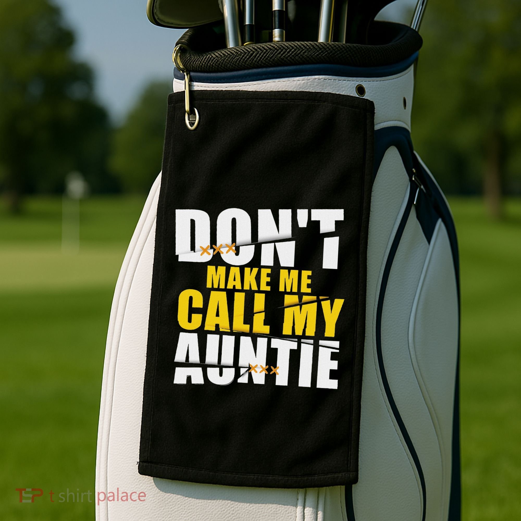 DonT Make Me Call My Auntie Nephew Niece Gifts Golf Towel